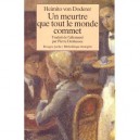 Un Meurtre Que Tout Le Monde Commet - Heimito Van Doderer