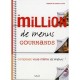 Un Million De Menus Gourmands - Camille Le Foll , Nathalie Le Foll