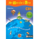 Un Monde A Lire, Ce1 , Cahier-livre - Alain Bentolila