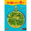 Un Monde A Lire, Lecture , Cp , Cahier-livre T.2 - Collectif