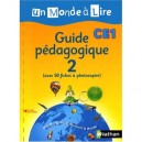 Un Monde A Lire Ce1 Livre Du Maitre 2 - Collectif