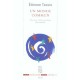 Un Monde Commun , Pour Une Cosmo-politique Des Conflits - Etienne Tassin