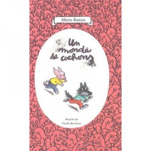 World of Pigs - Mario Ramos