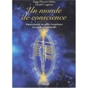 Un Monde De Conscience , Harmonisation Des Grilles Energetiques Universelle Et Indivuduelle - Peggy Phoenix Dubro , David P. La