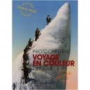 Photochromie Voyages En Couleurs 1876-1914 - Arquie Walter