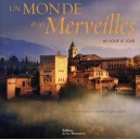 Un Monde Et Ses Merveilles - Benoit Nacci , Patrice Milleron