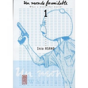 Un Monde Formidable T.1 - Inio Asano