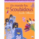 Un Monde Fou En Scoubidous - Lucille Allirand