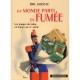 Un Monde Parti En Fumee , Les Images Du Tabac En France - Eric Godeau