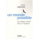 Un Monde Possible , Les Acteurs Prives Face A L'injustice - Cecile Renouard