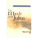 Un Monde Pour Julius - Alfredo Bryce-echenique