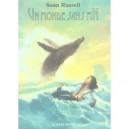 Un Monde Sans Fin - Sean Russell