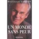 Un Monde Sans Peur - Baltazar Garzon