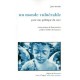 Un Monde Vulnerable , Pour Une Politique Du Care - Joan Tronto