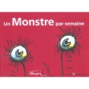 Un Monstre Par Semaine - Delaporte , Franquin