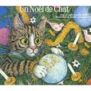 Un Noel De Chat - Schreiber Wicke , Laimgrube