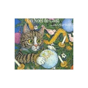 Un Noel De Chat - Schreiber Wicke , Laimgrube