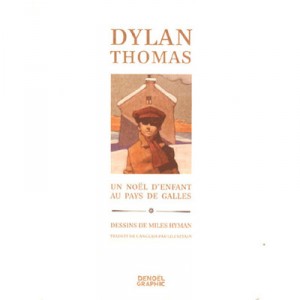 A Christmas To Children In Wales - Dylan Thomas, Hyman