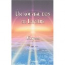 Un Nouveau Don De Lumiere T.8 - Carroll , Kryeon