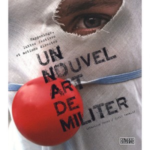 Un Nouvel Art De Militer - Cyril Cavalie , Sebastien Porte