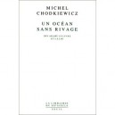 Un Ocean Sans Rivage , Ibn Arabi, Le Livre Et La Loi - Michel Chodkiewicz