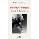 Un Officier Francais , Gerard De Cathelineau - Michel Gasnier
