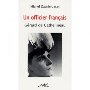 Un Officier Francais , Gerard De Cathelineau - Michel Gasnier