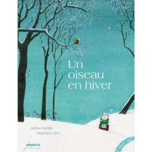 A Bird In Winter - Helene Kerillis, S Girel