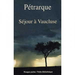 Sejour A Vaucluse - Petrarque