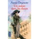 Un Palais Dans Les Dunes - Annie Degroote