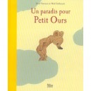 Un Paradis Pour Petit Ours - Dolf Verroen , Wolf Erlbruch
