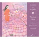 Un Parfum De Magnolia , Manolya Esintisi 3.5 - Tankut Jobert S Jobe