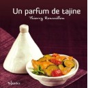 Un Parfum De Tajine - Thierry Roussillon