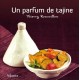 Un Parfum De Tajine - Thierry Roussillon