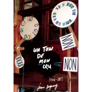Un Ton De Mon Cru - Jean Dupuy