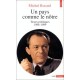Un Pays Comme Le Notre. Textes Politiques (1986 - 1989) - Michel Rocard