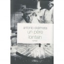Un Pere Lointain - Antonio Skarmeta