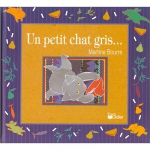Un Petit Chat Gris - Martine Bourre