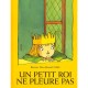 Un Petit Roi Ne Pleure Pas - Edith