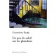 Un Peu De Soleil Sur Les Planchers - Genevieve Berge