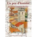 Un Peu D'histoire De Saint-laurent-du-var - Edmond Rossi