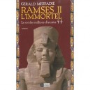 Ramses Ii L'immortel T.2 , Le Roi Des Millions D'annees - Gerald Messadie