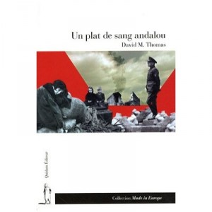 Un Plat De Sang Andalou - David M. Thomas