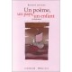 Un Poeme Un Pays Un Enfant , Anthologie - Bernard Lorraine , Gregoire Dentan