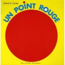 Un Point Rouge - David A. Carter