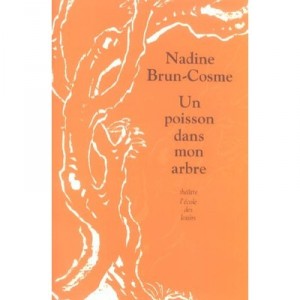 Un Poisson Dans Mon Arbre - Nadine Brun-cosme