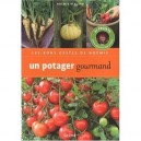 Un Potager Gourmand - Noemie Vialard