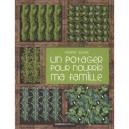 Un Potager Pour Nourrir Ma Famille - Robert Elger