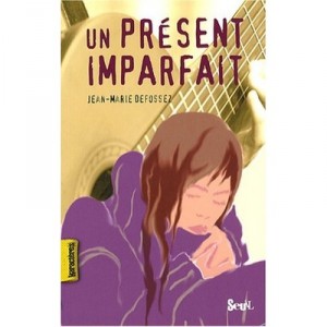 A Present Imperfect - Jean-Marie Defossez