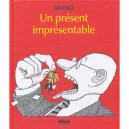 Un Present Impresentable - Quino